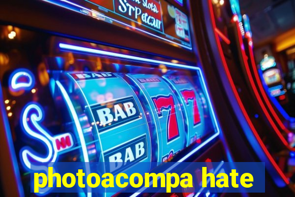 photoacompa hate